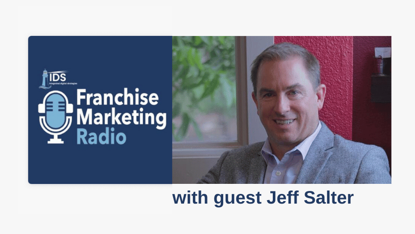 Blog20Covers20-202023-01-18T111931.283 Franchise Marketing Radio podcast logo and headshot of Jeff Salter