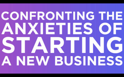 INFOGRAPHIC: Confronting the Anxieties of Starting a New Business