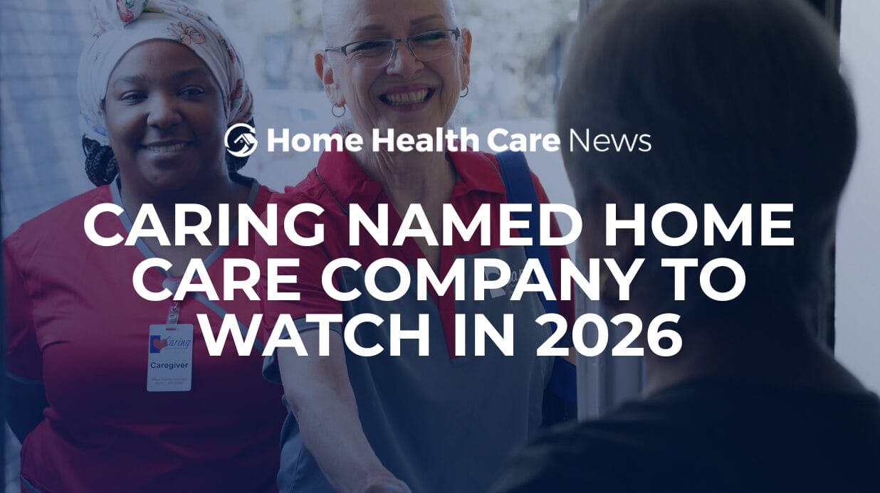 Blog Covers (72) Caring Senior Service caregivers meeting a client with text overlay "Caring named hoe care company to watch in 2026"